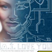 A.I LOVE YOU – A play in London 14th to 24th June